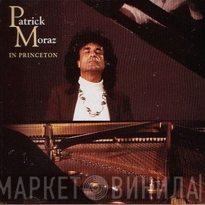 Patrick Moraz  - In Princeton