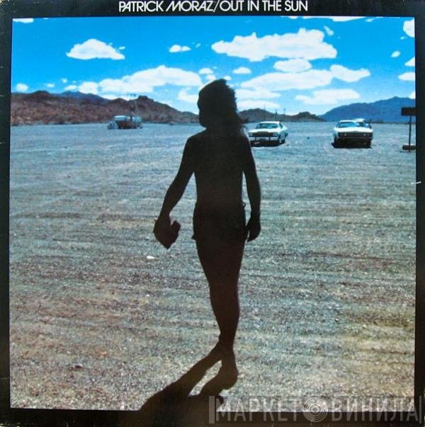 Patrick Moraz - Out In The Sun