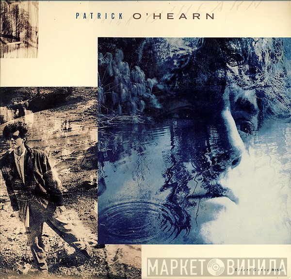 Patrick O'Hearn  - Rivers Gonna Rise