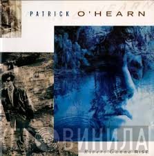 Patrick O'Hearn  - Rivers Gonna Rise