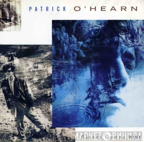 Patrick O'Hearn  - Rivers Gonna Rise