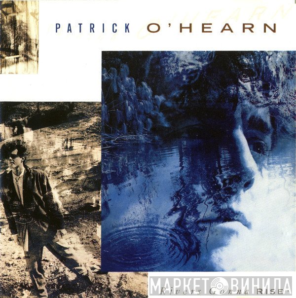 Patrick O'Hearn  - Rivers Gonna Rise