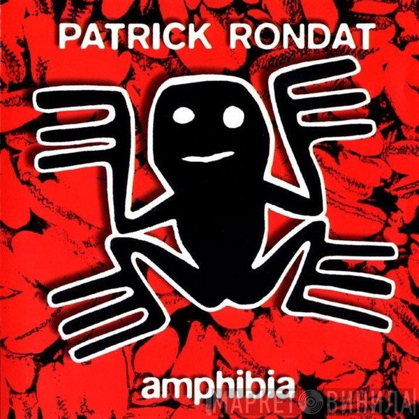 Patrick Rondat  - Amphibia