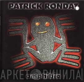 Patrick Rondat  - Amphibia