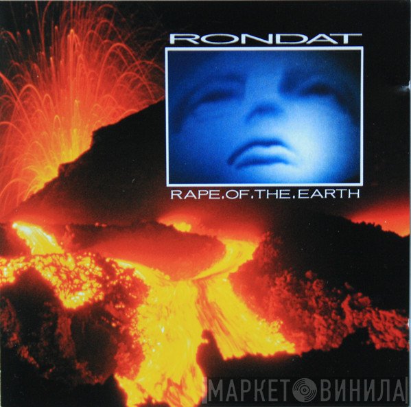 Patrick Rondat  - Rape Of The Earth