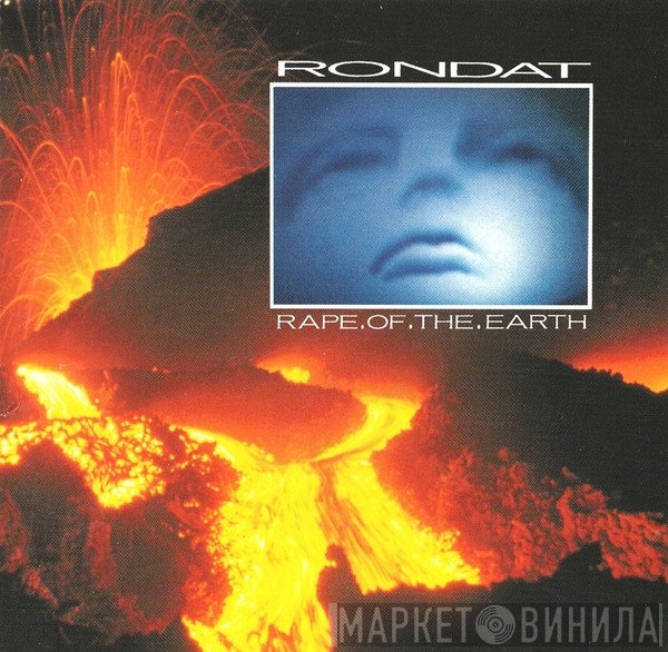 Patrick Rondat  - Rape Of The Earth