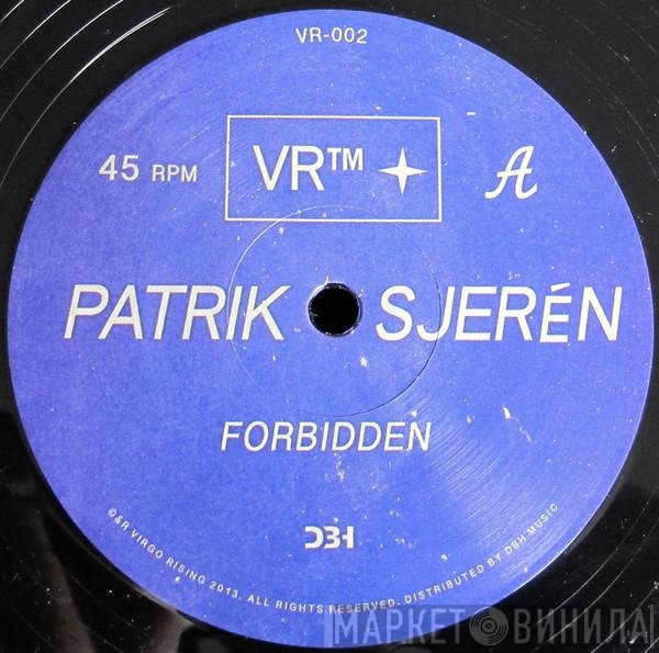 Patrick Sjeren  - Forbidden