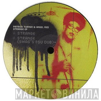 Patrick Turner, Angel Red - Strange EP