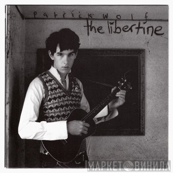 Patrick Wolf - The Libertine