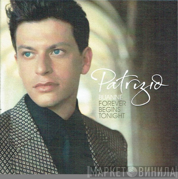 Patrizio Buanne - Forever Begins Tonight