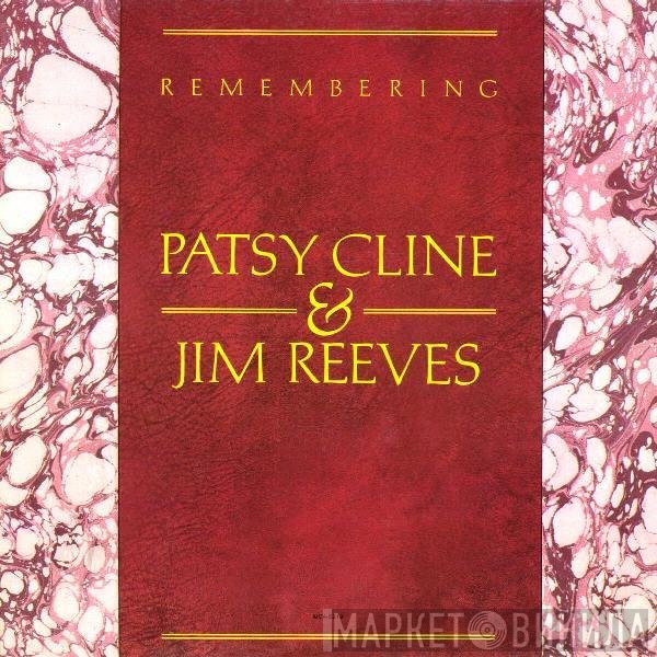 Patsy Cline & Jim Reeves  - Remembering Patsy Cline & Jim Reeves