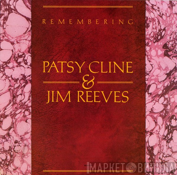 Patsy Cline & Jim Reeves  - Remembering Patsy Cline & Jim Reeves