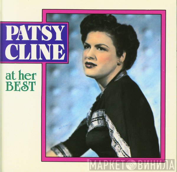 Patsy Cline - At Her Best