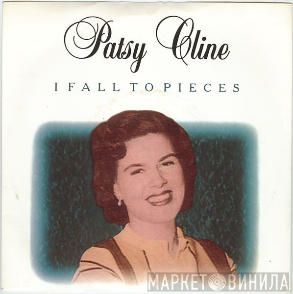 Patsy Cline  - I Fall To Pieces