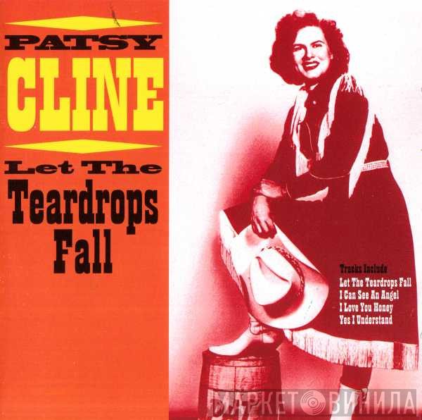 Patsy Cline - Let The Teardrops Fall