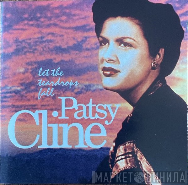 Patsy Cline - Let The Teardrops Fall