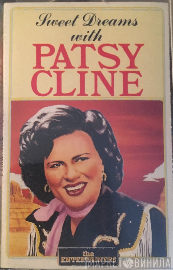 Patsy Cline  - Sweet Dreams With Patsy Cline