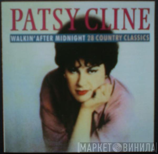 Patsy Cline - Walkin' After Midnight - 28 Country Classics