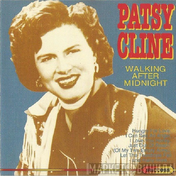 Patsy Cline - Walking After Midnight