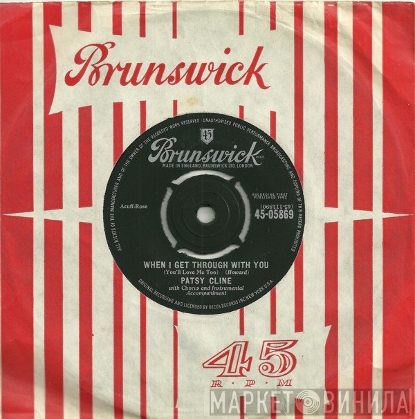 Patsy Cline - When I Get Through With You (You'll Love Me Too)