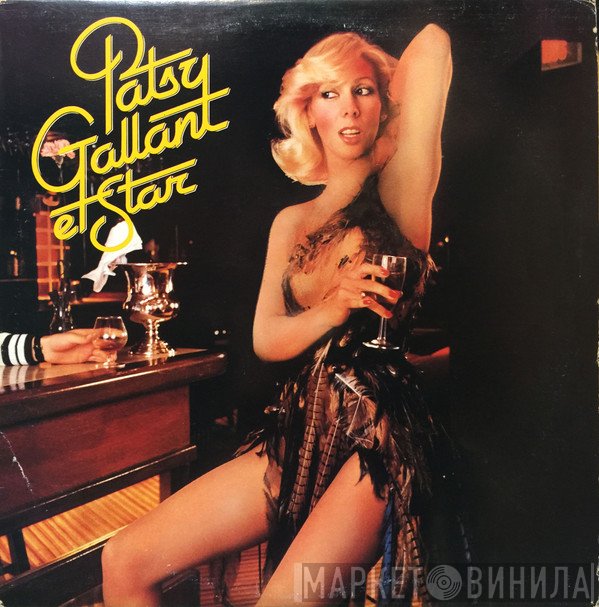Patsy Gallant Et Star   - Patsy Gallant Et Star