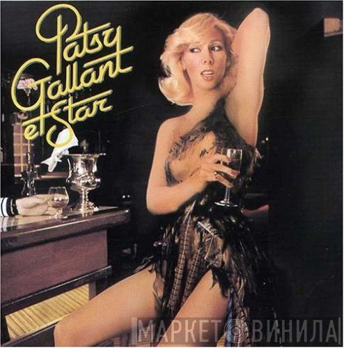 Patsy Gallant  - Patsy Gallant Et Star