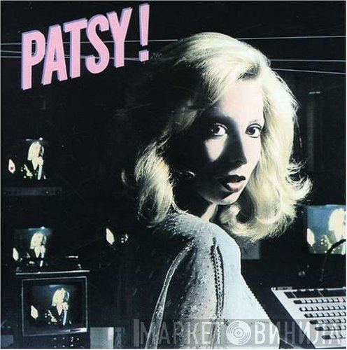 Patsy Gallant  - Patsy!
