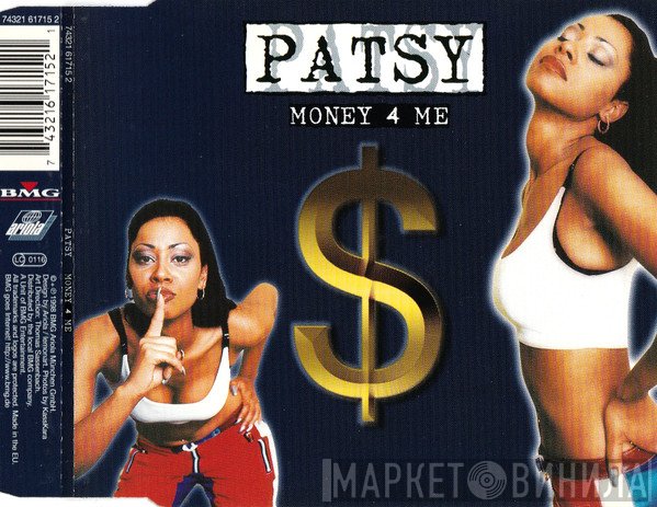 Patsy  - Money 4 Me