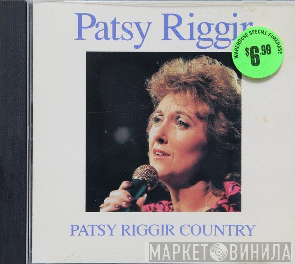 Patsy Riggir  - Patsy Riggir Country