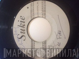 Patsy Todd / Al & The Vibrators  - Fire In Your Wire / Move Up Calypso