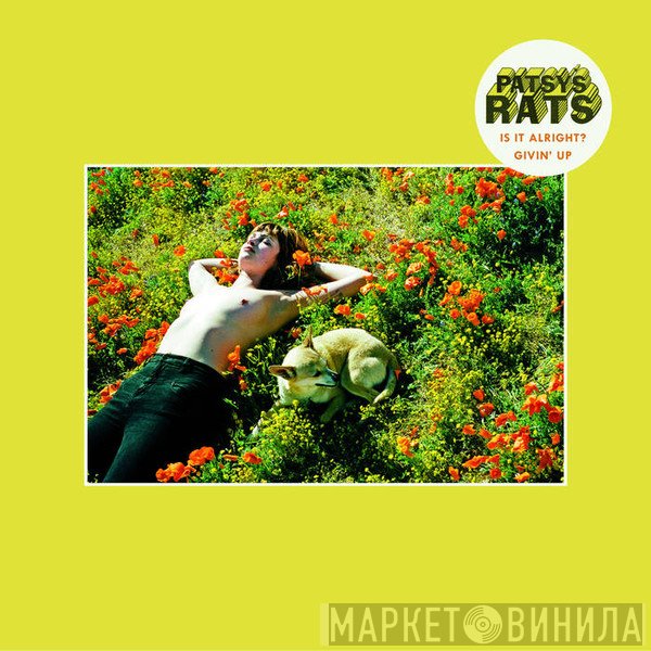 Patsy's Rats  - Is It Alright?