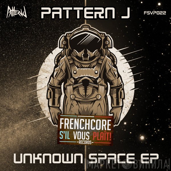 Pattern J  - Unknown Space EP