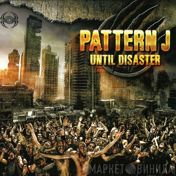 Pattern J  - Until Disaster