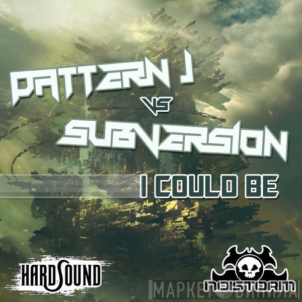 Pattern J vs Subversion   - I Could Be