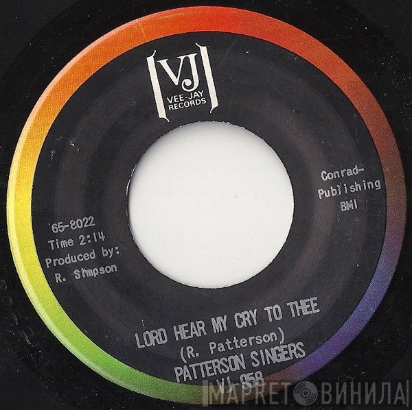 Patterson Singers - He Won't Fail You / Lord Hear My Cry To Thee