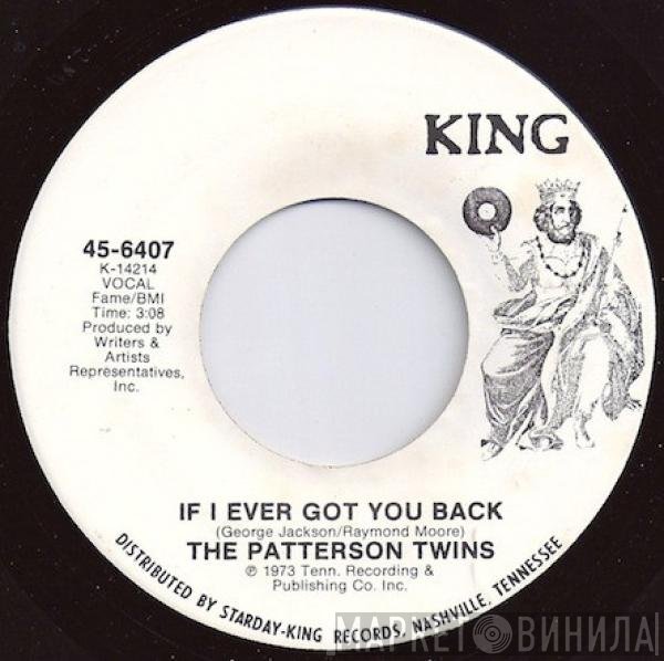 Patterson Twins - If Ever I Got You Back / I Got Some Problems
