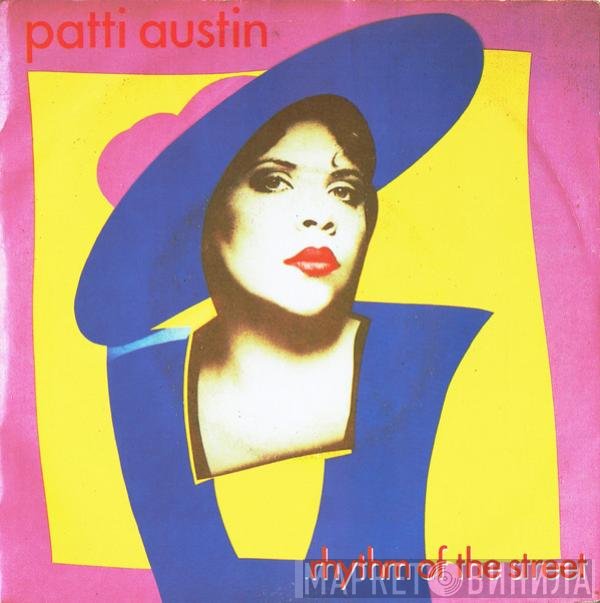 Patti Austin - Rhythm Of The Street