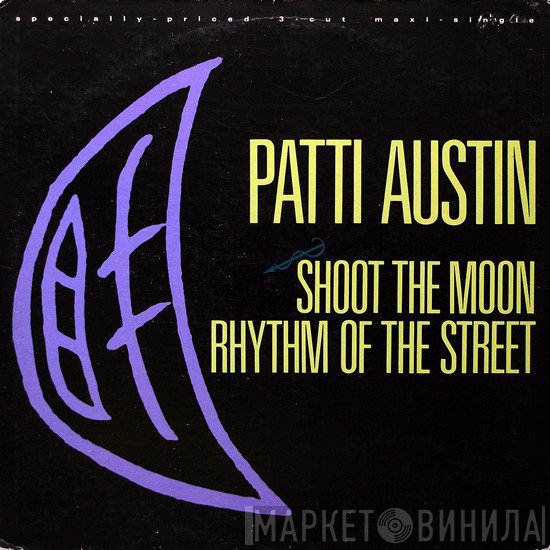 Patti Austin  - Shoot The Moon