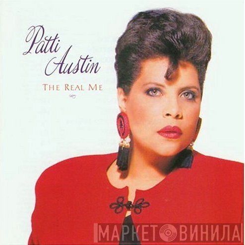 Patti Austin  - The Real Me