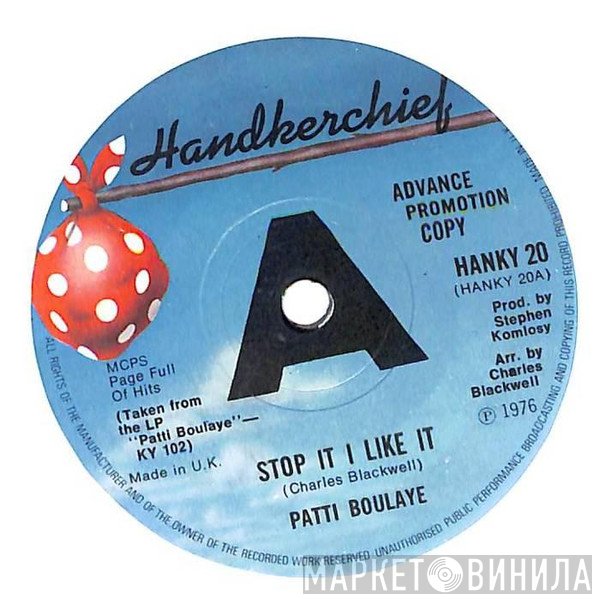 Patti Boulaye - Stop It I Like It / Kiss And Make Up Time