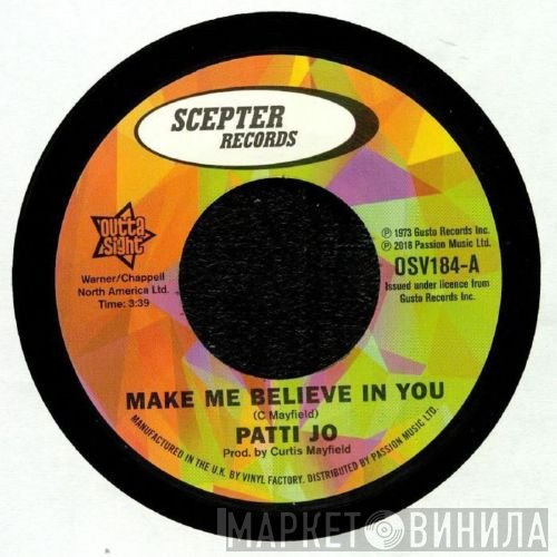Patti Jo - Make Me Believe In You / Stay Away From Me