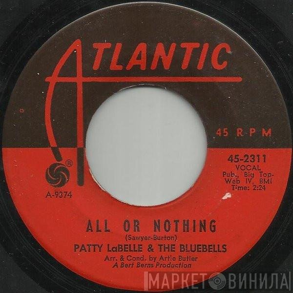 Patti LaBelle And The Bluebells  - All Or Nothing