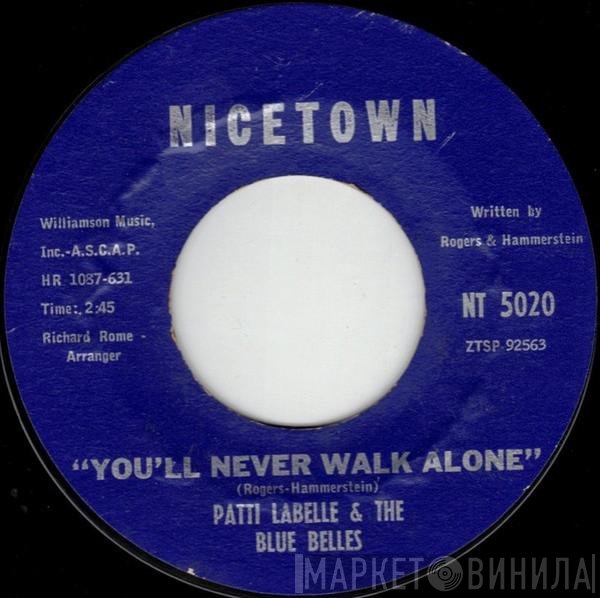 Patti LaBelle And The Bluebells - You'll Never Walk Alone / Decatur Street