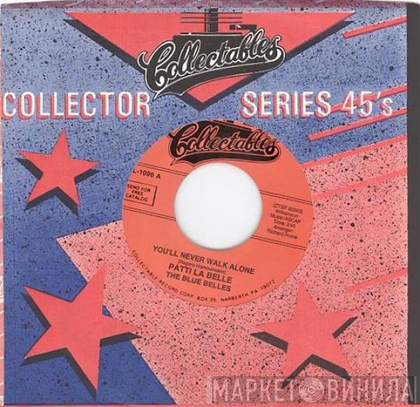 Patti LaBelle And The Bluebells - You'll Never Walk Alone / Decatur Street