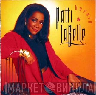 Patti LaBelle  - Burnin'