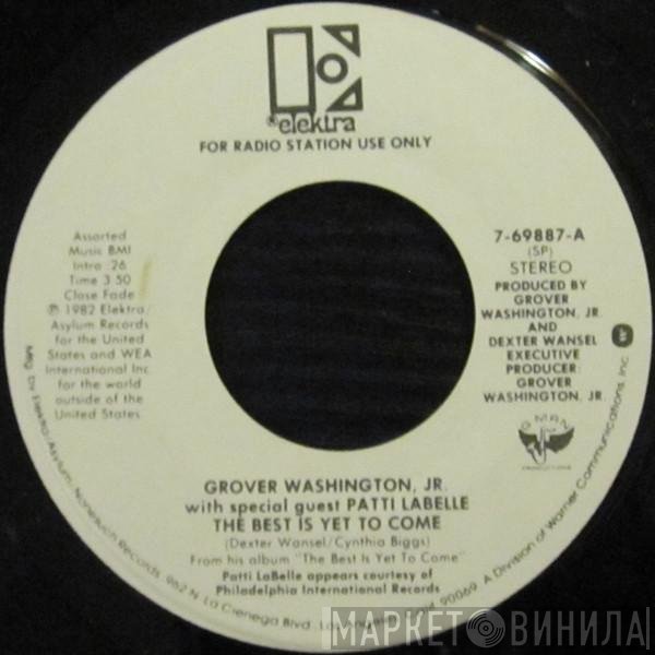Patti LaBelle, Grover Washington, Jr. - The Best Is Yet To Come