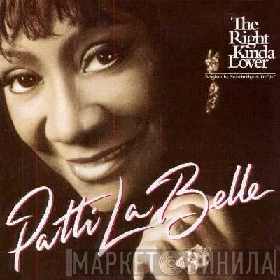 Patti LaBelle - The Right Kinda Lover