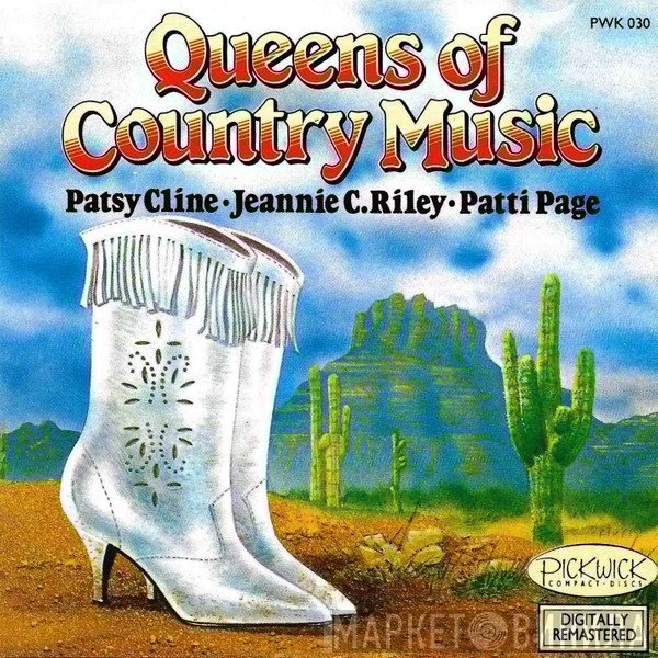 Patti Page, Patsy Cline, Jeannie C. Riley - Queens Of Country Music