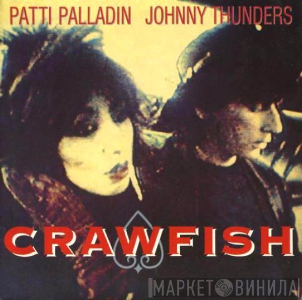 Patti Palladin & Johnny Thunders  - Crawfish