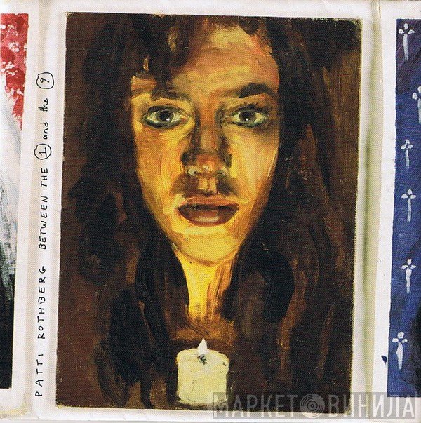 Patti Rothberg  - Between The 1 And The 9
